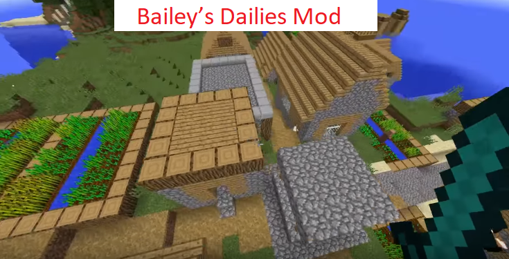 Bailey S Dailies Mod 1 12 2 1 11 2 1 10 2 Awesome 24hminecraft Com