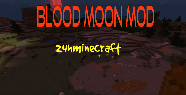 Blood Moon Mod 1.12.2/1.11.2/1.10.2 | 24hMinecraft.com