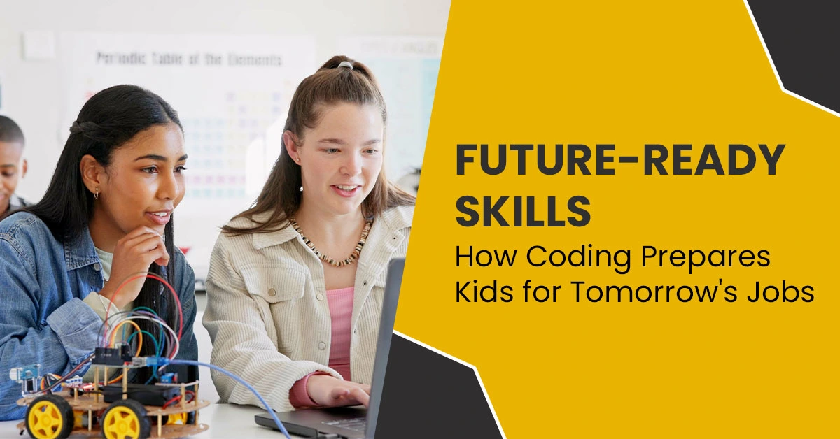 future ready skills how coding prepares kids for tomorrows jobs 1.webp