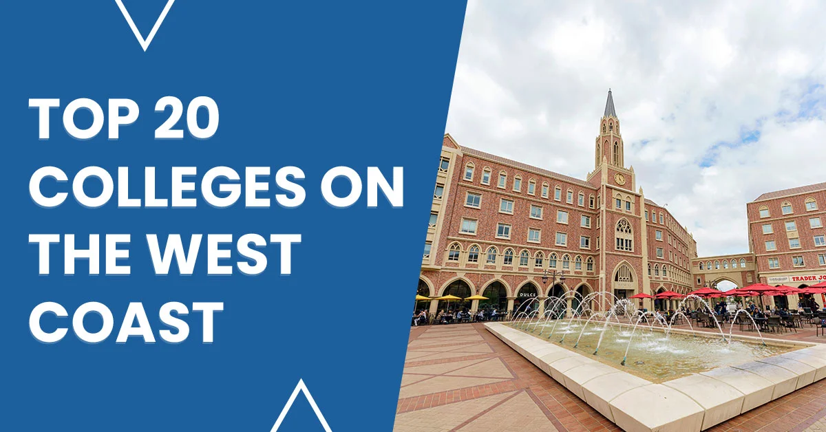 top 20 colleges on the west coast 1.webp